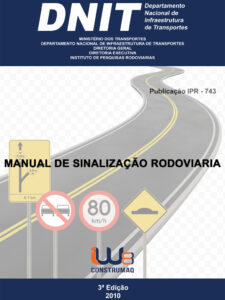 IPR 743 - Manual de Sinalização Rodoviaria - DNIT