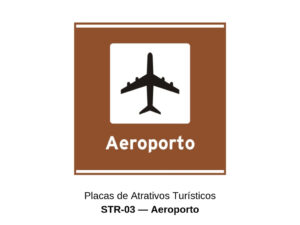 Placas de Atrativos Turísticos STR-03 — Aeroporto