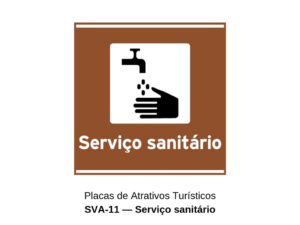 Placas de Atrativos Turísticos SVA-11 — Serviço sanitário