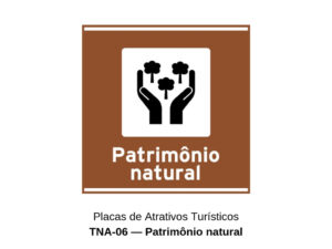 Placas de Atrativos Turísticos TNA-06 — Patrimônio natural