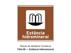 Placas de Atrativos Turísticos TNA-09 — Estância hidromineral