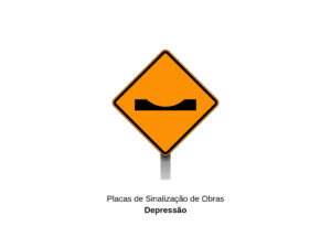 Placas de Sinalização de Obras Depressão
