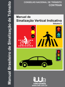 Volume 5 - Manual de Sinalização Vertical Indicativa - CONTRAN