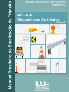 Volume 6 - Manual de Sinalização Dispositivos Auxiliares - CONTRAN