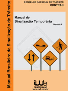 Volume 7 - Manual de Sinalização Temporária - CONTRAN
